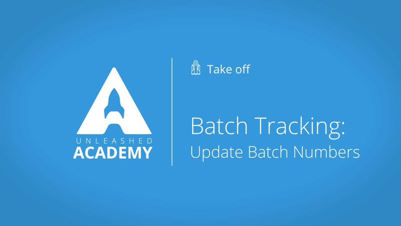Batch Tracking: Update Batch Numbers YouTube thumbnail image