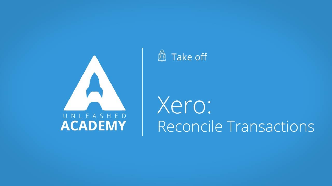 Xero: Reconcile Transactions YouTube thumbnail image