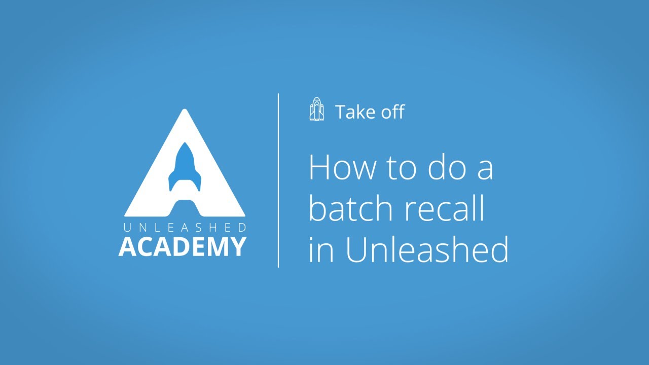 How to do a batch recall in Unleashed YouTube thumbnail image